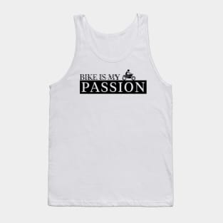 Bike is My Passion Tank Top